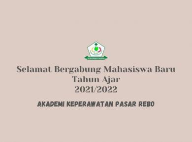 Selamat Bergabung di Akademi Keperawatan Pasar Rebo Mahasiswa Baru Tahun Ajar 2021/2022